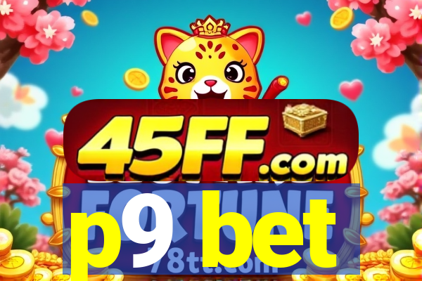 p9 bet